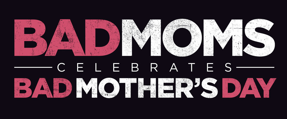 BAD MOTHER'S DAY logo